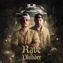 Rave & Plunder (Explicit)