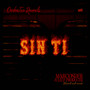 SIN TI (SLOWED AND REVERB)