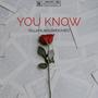 You Know (feat. Smoovieo) [Explicit]