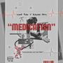 Medication (feat. Zayaa Dboy) [Explicit]