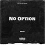 No Option (Explicit)