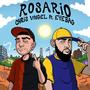 ROSARIO (feat. EYEBAG) [Explicit]