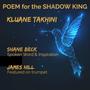 Poem for the Shadow King (feat. James 'Junior' Hill & Shane Beck)