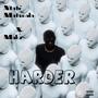 Harder (feat. Makz)