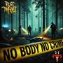 No Body No Crime (Explicit)