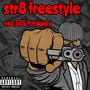 str8 freestyle (feat. Trap6x) [Explicit]