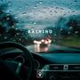 Raining (Explicit)