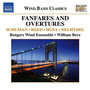 Wind Band Music - Reed, H.O. / Husa, K. / Nelhybel, V. / Schuman, W. (Fanfares and Overtures for Wind Band) [Rutgers Wind Ensemble, Berz]