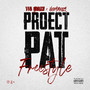 Project Pat Freestyle (Explicit)