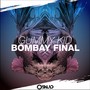 Bombay Final