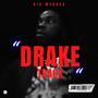 Drake Track (Explicit)