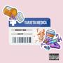 Tarjeta Medica (feat. JDSKII) [Explicit]