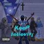 Keep believing