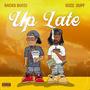 Up Late (Explicit)