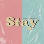 STAY