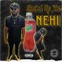 Nehi (Explicit)