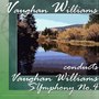 Vaughan Williams Conducts Vaughan Williams Symphony No.4