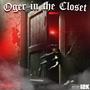 Oger In The closet (Explicit)