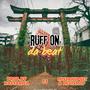 RUFF ON DA BEAT (feat. Mistah Upset & Devis Mop)