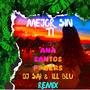 Mejor Sin Ti (feat BERS) [DJ Sai & ILL Blu Remix]