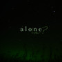 Alone