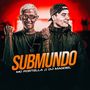 Submundo (Explicit)