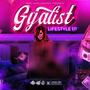 Gyalist Lifestyle EP (Explicit)