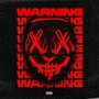 WARNING (Explicit)