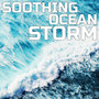 Soothing Ocean Storm