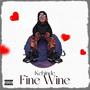 Fine wine (Explicit)