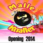 Malle Knaller Opening 2014