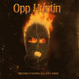 Opp Huntin (feat. Ft SevenTwo Jd & ANKA MalMal) [Explicit]