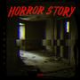 Horror Story (Explicit)