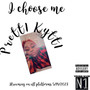 I Choose Me (Explicit)