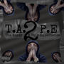 T.A.P.E 2 (Explicit)