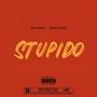 Stupido (feat. One Face) [Remix] [Explicit]