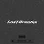 Lost Dreams (Explicit)