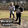 Striker Time (Explicit)