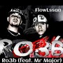 Ro3b (feat. Mr Major) [Explicit]