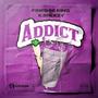 Addict (Explicit)