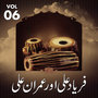 Faryad Ali & Imran Ali, Vol. 06