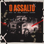 O Assalto (Explicit)