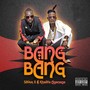 Bang Bang (Explicit)