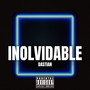 Inolvidable (Explicit)