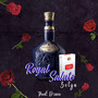 Royal Salute (Explicit)