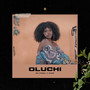 Oluchi (Explicit)