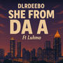 She from da A (feat. Luhmo) [Explicit]