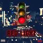 Red Light (feat. Hitz, Major & Kirkin Bando) [Explicit]