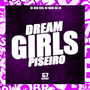 Dream Girls Piseiro (Explicit)