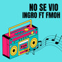 No Se Vio (Explicit)